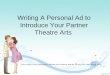 Writing A Personal Ad to Introduce Your Partner Theatre Arts