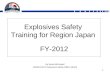 Explosives Safety  Training for Region Japan  FY-2012