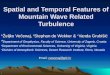 Spatial and Temporal Features of Mountain Wave Related Turbulence