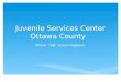Juvenile Services Center Ottawa County