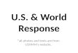 U.S. & World Response