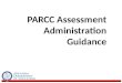 PARCC Assessment Administration Guidance