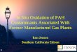 In Situ Oxidation of PAH Contaminants Associated With Former Manufactured Gas Plants