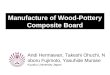 Manufacture of Wood-Pottery Composite Board