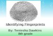 Identifying Fingerprints