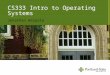 CS333  Intro to Operating Systems Jonathan Walpole