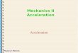Mechanics II Acceleration