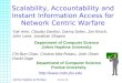 Scalability, Accountability and Instant Information Access for Network Centric Warfare