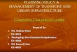 PLANNING POLICY & MANAGEMENT OF TRANSPORT AND URBAN INFRASTRUCTURE