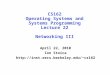 CS162 Operating Systems and Systems Programming Lecture 22 Networking III