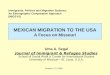 MEXICAN MIGRATION TO THE USA A Focus on Missouri