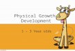 Physical Growth & Development