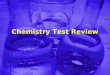 Chemistry Test Review