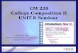CM 220 College Composition II UNIT 8 Seminar