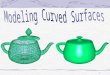 Modeling Curved Surfaces