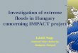Investigation of extreme f lood s in Hungary concerning IMPACT project