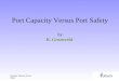 Port Capacity Versus Port Safety by R. Groenveld