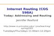 Internet Routing (COS 598A) Today: Addressing and Routing