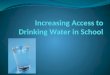 Increasing Access to Drinking Water in School