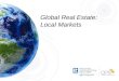Global Real Estate: Local Markets