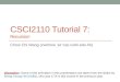 CSCI2110  Tutorial 7: Recursion