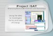 Project iSAT ( I mproving  S cience  A chievement with  T echnology)