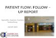 PATIENT FLOW: FOLLOW – UP REPORT