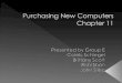 Purchasing New Computers Chapter 11