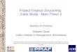 Project Finance Structuring:  Case Study - Nam Theun 2