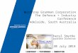 Northrop Grumman Corporation The Defence + Industry Conference Adelaide, South Australia