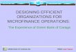DESIGNING EFFICIENT ORGANIZATIONS FOR MICROFINANCE OPERATIONS: