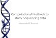 Computational Methods to  study Sequencing data