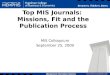 Top MIS Journals:  Missions, Fit and the Publication Process