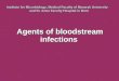 Agents of  bloodstream infections