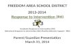 FREEDOM AREA SCHOOL DISTRICT 2013-2014  Response to Intervention  ( RtI )