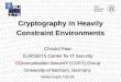 Cryptography in Heavily Constraint Environments