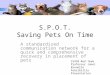 S.P.O.T. Saving Pets On Time