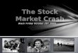 The Stock  Market Crash