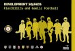 Flexibility and Gaelic Football