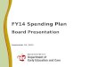 FY14 Spending Plan Board Presentation September 10, 2013