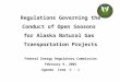 Regulations Governing the Conduct of Open Seasons  for Alaska Natural Gas  Transportation Projects