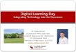 Digital Learning Day Integrating Technology into the Classroom