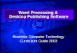 Word Processing &  Desktop Publishing Software