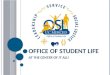 OFFICE OF STUDENT LIFE