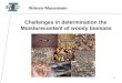 Challenges in determination the  Moisturecontent of woody biomass