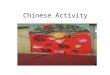 Chinese Activity