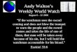 Andy Walton’s  Weekly World Watch