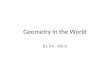 Geometry In the World