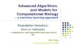 Advanced Algorithms  and Models for  Computational Biology -- a machine learning approach