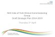 NHS Vale of York Clinical Commissioning Group  Draft Strategic Plan 2014-2019